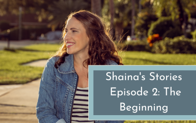 Shaina’s Stories Episode 2